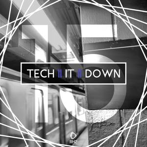 Tech It Down!, Vol. 15