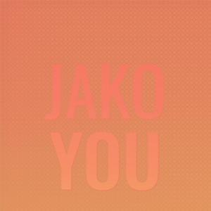 Jako You