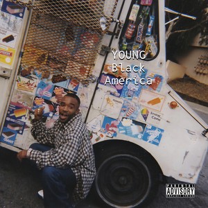 Young Black America (feat. Fast Money BK) (Explicit)