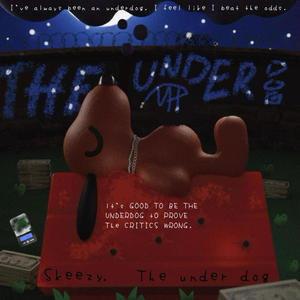 The Under Dog (Explicit)