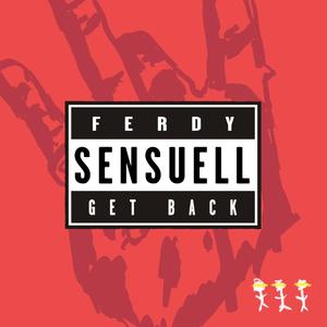 FERDY - Sensuell (Get Back)