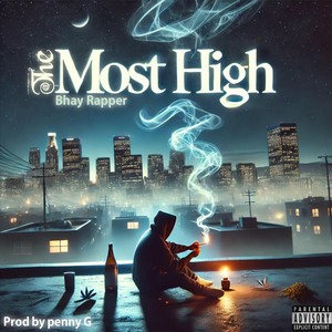 The Most High (Explicit)