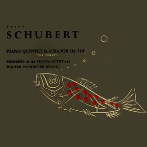 Franz Schubert: Trout Quintet