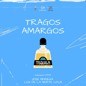 Tragos Amargos (Explicit)