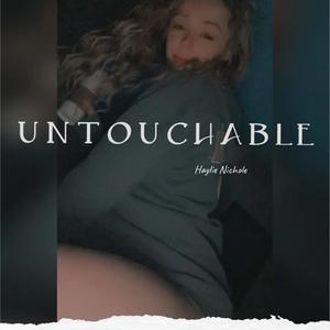 Untouchable (Explicit)