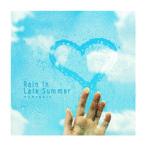 늦여름에 내리는 비 (Rain In Late Summer)