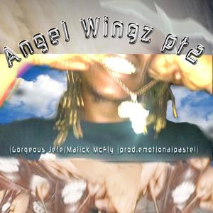 Angel Wingz pt. 2! (feat. emotionalpastel) [Explicit]