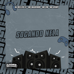 Socando Nela (Explicit)