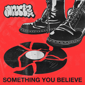 Something You Believe (Explicit)