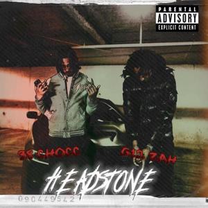 Headstone (feat. G12 Zah) (Explicit)