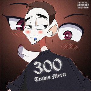 300 (Explicit)