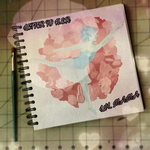 LETTER TO H.E.R (Explicit)