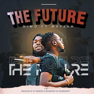 The Future (feat. Mayjah) [Explicit]