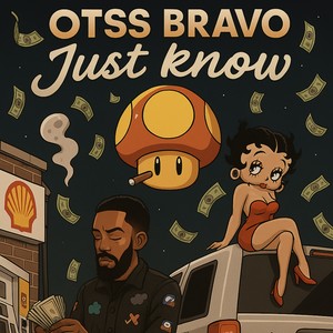 Just Know (Explicit)