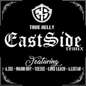 Eastside (feat. A.Zee, Maori Boy, Teezee, Luke Leach & A.Listar) [Remix] [Explicit]