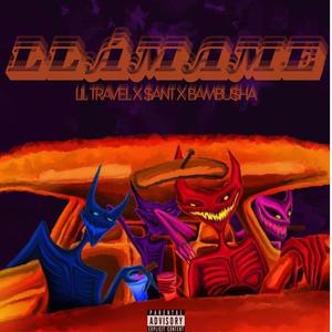 LLAMAME (feat. $ANT & BAMBU$HA)