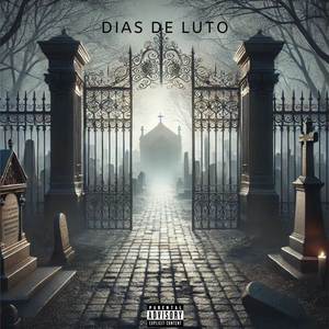 Dias de luto (Explicit)