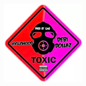 Toxic (Explicit)