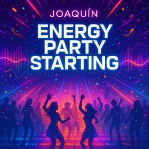 Energy Party Starting