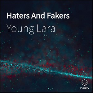 Haters And Fakers