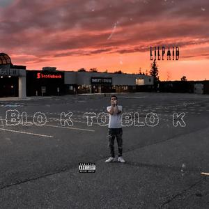 BLOCK TO BLOCK (Explicit)