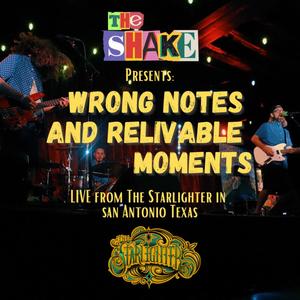 Wrong Notes And Relivable Moments: Live From The Starlighter