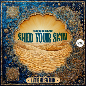 Shed Your Skin (Mattias Herrera Remix)
