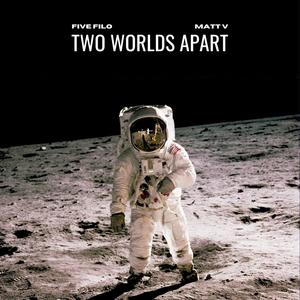 Two Worlds Apart (feat. MATT V) (Explicit)