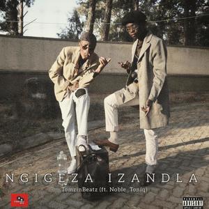 Ngigeza izandla (feat. Noble_Toniq)