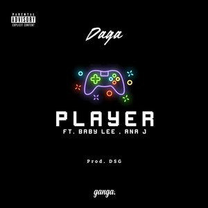 Player (feat. Babylee & Ana J) [Explicit]