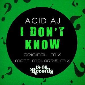 I Don't Know (Matt McLarrie Remix)