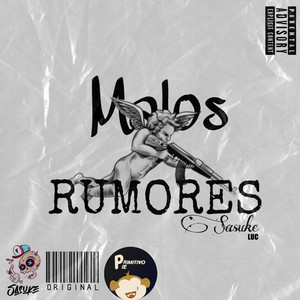 Malos Rumores (Explicit)