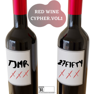 Red Wine Cypher Vol. 1 (Explicit)