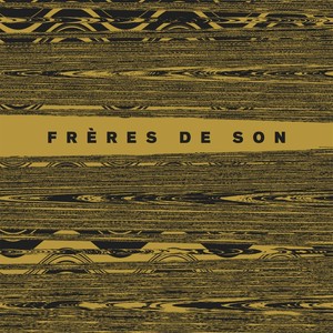 Frères de son