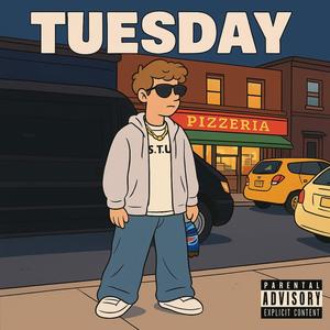 Tuesday (Explicit)