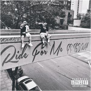 Ride For Me (feat. T$D RayRay) [Explicit]