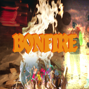 Bonfire (Explicit)