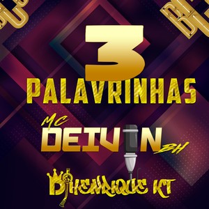 3 PALAVRINHAS (Explicit)