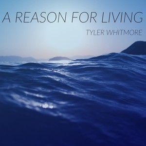 A Reason for Living