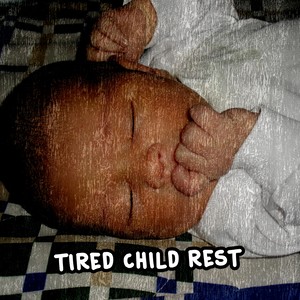 Tired Child Rest