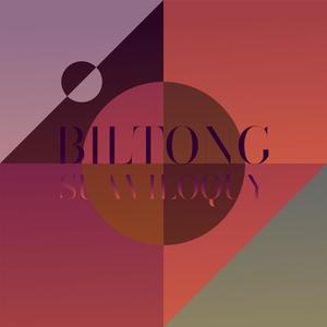 Biltong Suaviloquy