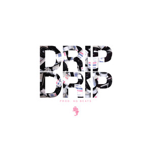 Drip Drip (Explicit)