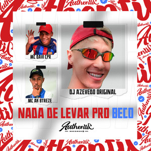 Nada de Levar pro Beco (Explicit)
