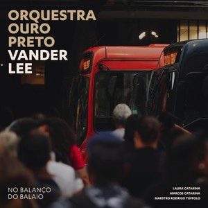 Orquestra Ouro Preto - A Baiana Cover