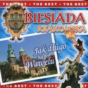 Biesiada krakowska (Jak długo na Wawelu)