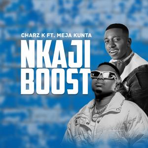 Nkajiboost (feat. Meja Kunta) (Explicit)