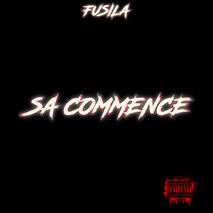 Sa commence (Explicit)