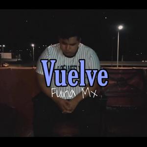 Vuelve (Explicit)