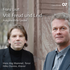 Franz Liszt: Voll Freud und Leid. Ausgewählte Lieder
