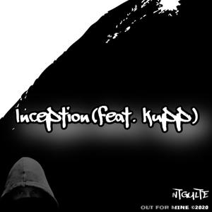 Inception (feat. Kupp) (Explicit)